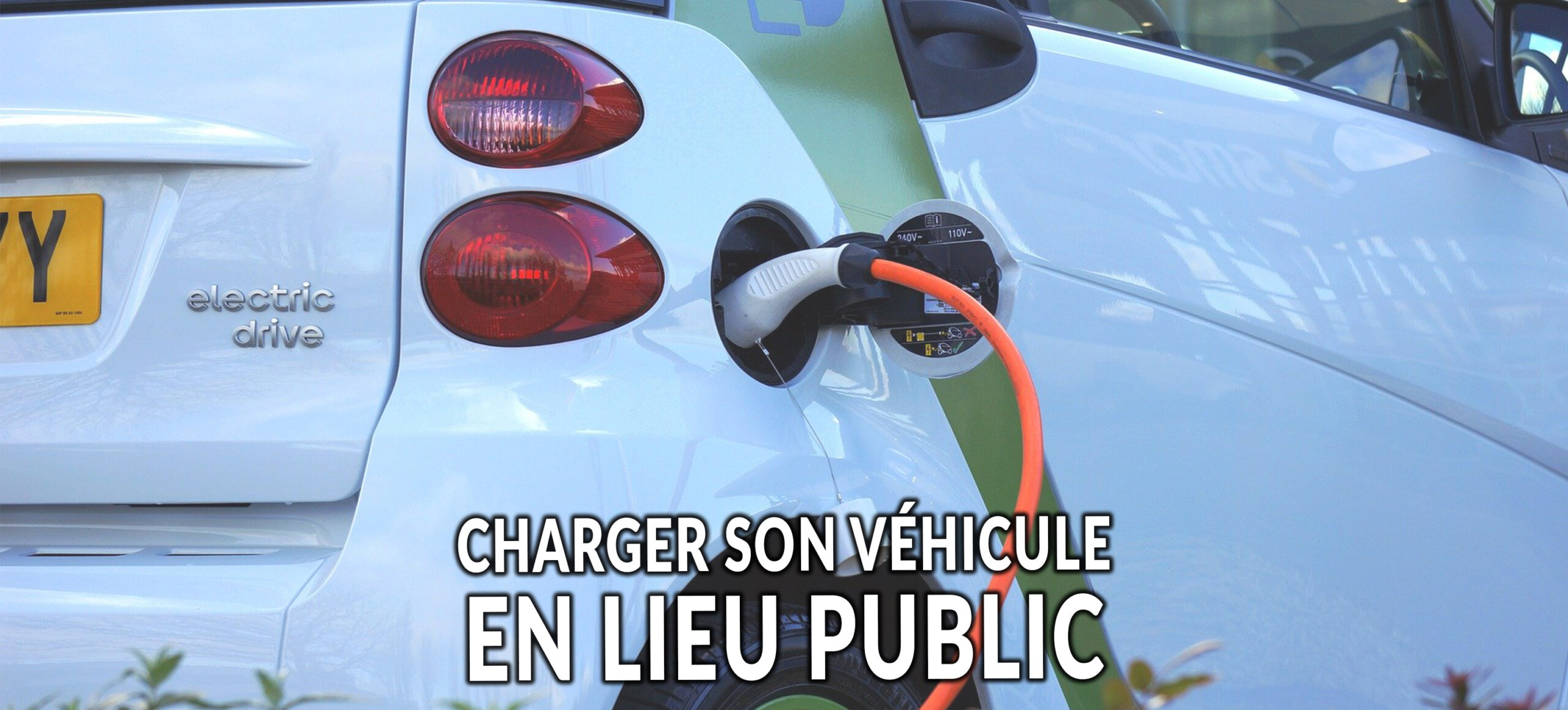 Comment charger son véhicule à l’extérieur ?